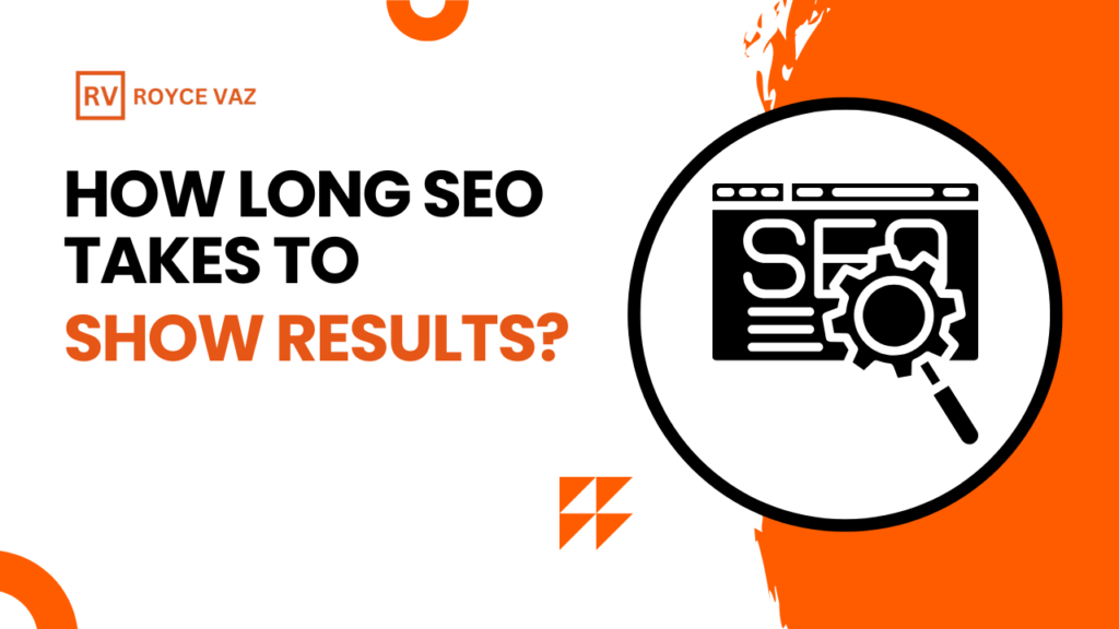 How Long Does Website SEO Take to Show Results