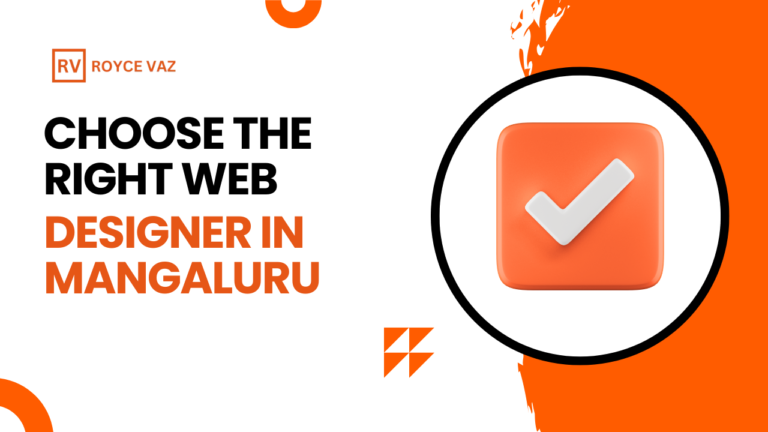 Choose the Right Web Designer in Mangaluru